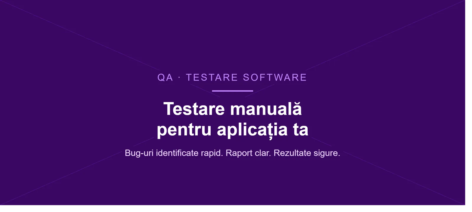 Testare manuală (QA) pentru aplicația/site-ul tău